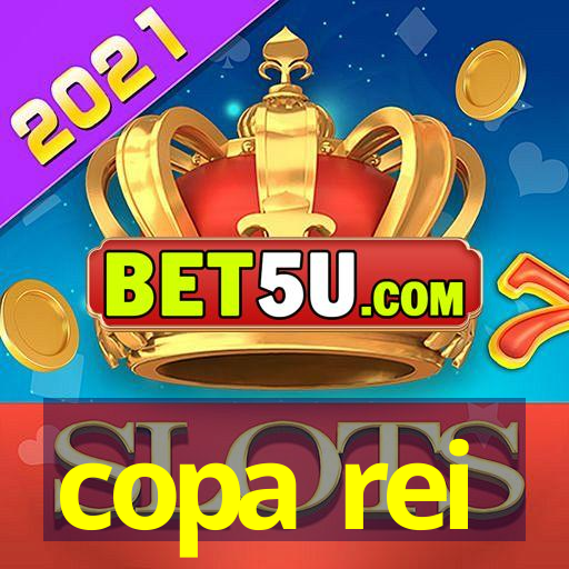 copa rei